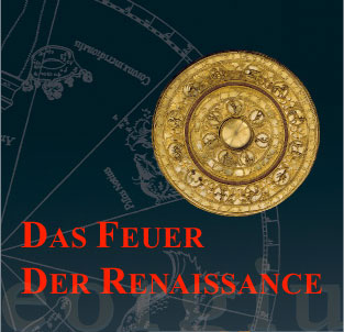 Das Feuer der Renaissance - Sonderausstellung des Schloßbergmuseums Chemnitz